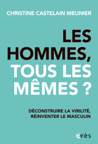 Les hommes, tous les mêmes ?