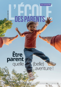 Être parent, quelle (belle) aventure !