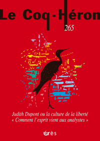 Judith Dupont ou la culture de la liberté