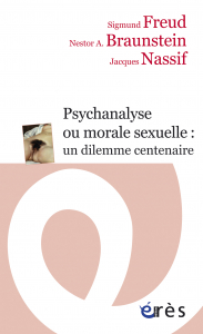 Psychanalyse ou morale sexuelle : un dilemme centenaire