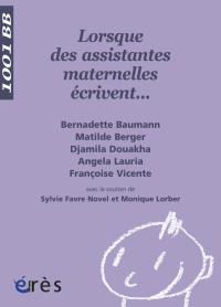 Lorsque des assistantes maternelles écrivent ... - 1001bb n°118