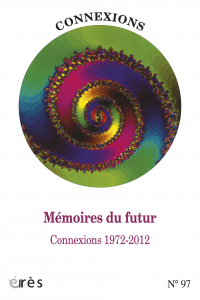 Mémoires du futur - Connexions 1972-2012