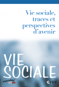 Vie sociale, traces et perspectives d'avenir