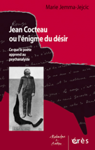 Jean Cocteau ou l'énigme du désir