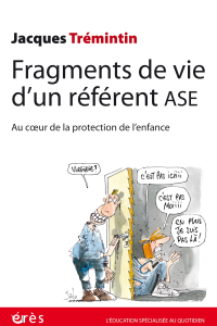 Fragments de vie d'un référent ASE