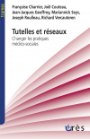 Tutelles et réseaux