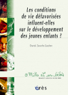 Les conditions de vie défavorisées influent-elles sur le développement des jeunes enfants ? - 1001 bb n°73