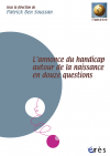 Annonce du handicap autour de la naissance en douze questions -L'- Coffret multimedia