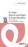 Le corps dans la neurologie et la psychanalyse (NE)