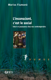 L'inconscient, c'est le social