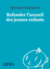 Refonder l'accueil des jeunes enfants - 1001 bb n°151