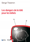 Les dangers de la télé pour les bébés - 1001BB n°99