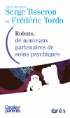 Robots, de nouveaux partenaires de soins psychiques