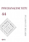 PSYCHANALYSE YETU 44 : Pulsion et regard