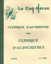 Clinique d'autrefois, clinique d'aujourd'hui