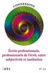 Ecrits professionnels, professionnels de l’écrit, entre subjectivité et institution