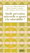 Quelle prévention universelle et ajustée à la vulnérabilité ?