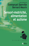 Sensori-motricité, alimentation et autisme
