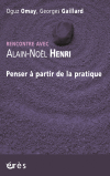 Rencontre avec Alain-Noël Henri