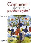 Comment devient-on psychanalyste ?