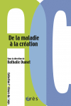 De la maladie à la création