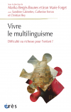 Vivre le multilinguisme