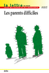 Les parents difficiles