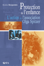 Protection de l'enfance : l'action de l'association Olga Spitzer