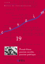 Freud-Fliess, passion secrète, passion publique