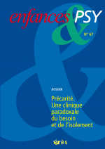 Précarité. Une clinique paradoxale du besoin et de l'isolement