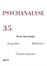 PSYCHANALYSE 35 : Sexe incertain