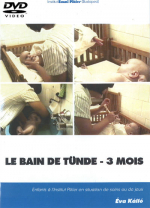 DVD n°11 - Le bain de Tünde – 3 mois