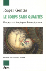 Le corps sans qualités