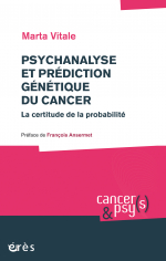 Psychanalyse et prédiction génétique du cancer
