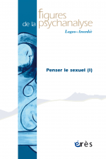Penser le sexuel (I)