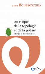 Au risque de la topologie et de la poésie