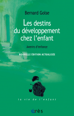 Les destins du développement chez l'enfant