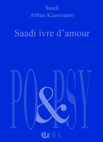 Saadi ivre d'amour