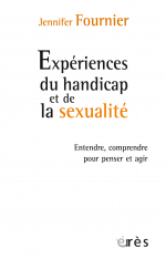 Expériences du handicap et de la sexualité