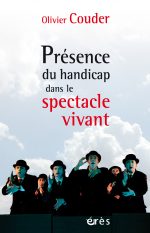 Présence du handicap dans le spectacle vivant