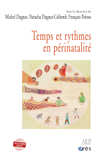 Temps et rythmes en périnatalité