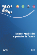 Racisme, racialisation et production de l'espace