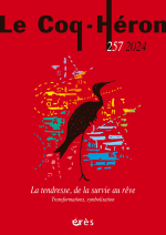 La tendresse, de la survie au rêve