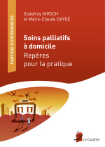 Soins palliatifs à domicile - Repères pour la pratique