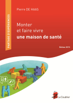 Monter et faire vivre une maison de santé