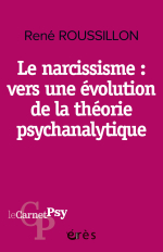 Le narcissisme : vers une évolution de la théorie psychanalytique