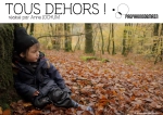 Tous dehors !