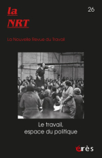 Le travail, espace du politique