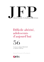 Difficile altérité, adolescents d’aujourd’hui