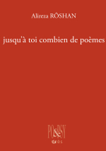 Jusqu'à toi combien de poèmes ?